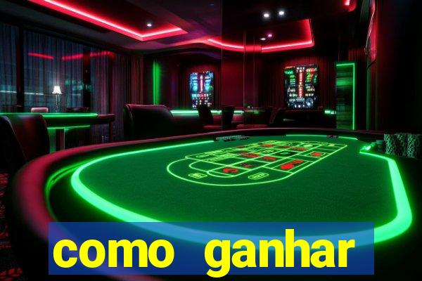 como ganhar dinheiro jogando gratis